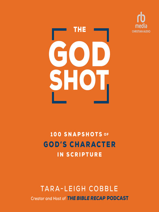 Title details for The God Shot by Tara-Leigh Cobble - Available